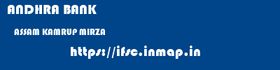 ANDHRA BANK  ASSAM KAMRUP MIRZA   ifsc code